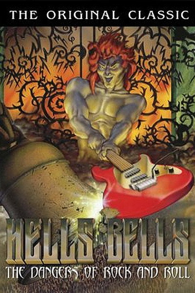 Póster de Hell's Bells: The Dangers of Rock 'N' Roll