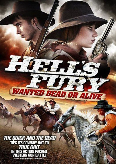 Póster de Hell's Fury: Wanted Dead or Alive