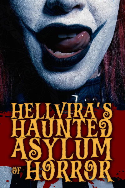 Póster de Hellvira's Haunted Asylum of Horror