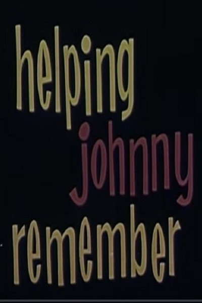 Póster de Helping Johnny Remember