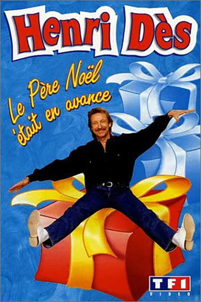 Póster de Henri Dès - Le Père Noël était en avance