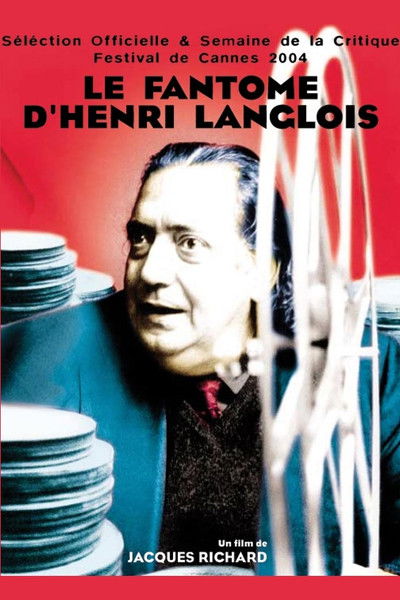 Póster de Henri Langlois: The Phantom of the Cinémathèque