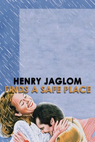 Póster de Henry Jaglom Finds a Safe Place