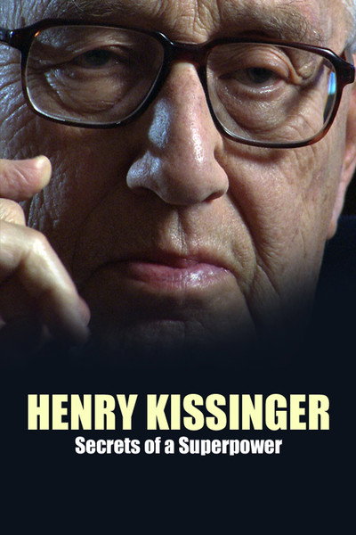 Póster de Henry Kissinger: Secrets of a Superpower