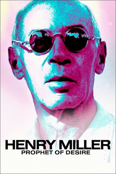 Póster de Henry Miller: Prophet of Desire