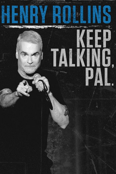 Póster de Henry Rollins: Keep Talking, Pal