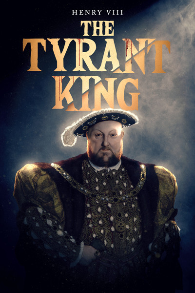 Póster de Henry VIII: The Tyrant King