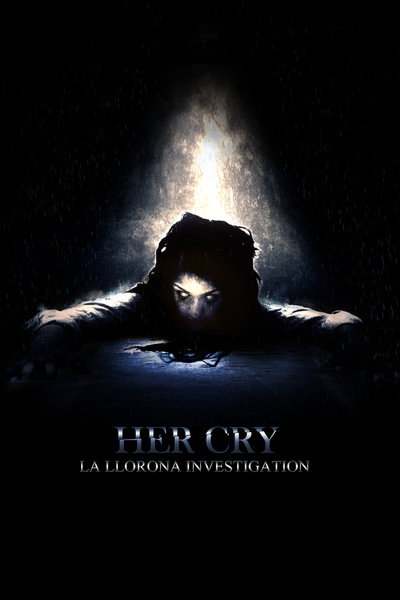 Póster de Her Cry: La Llorona Investigation
