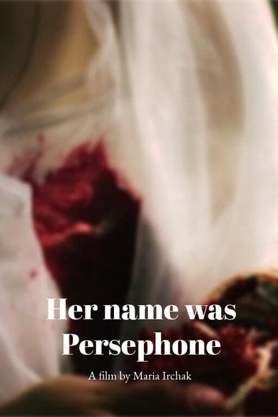 Póster de Her name was Persephone
