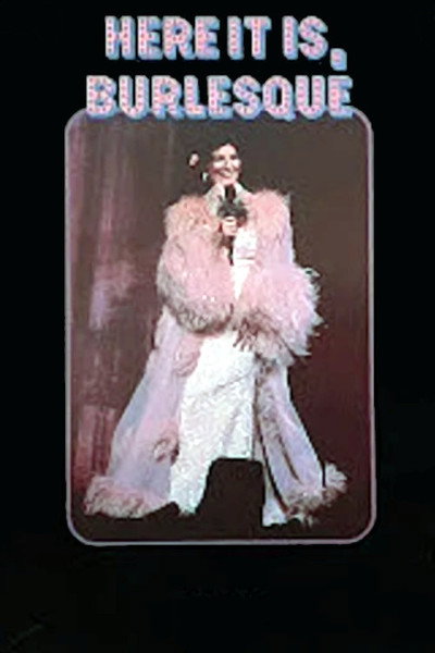 Póster de Here It Is, Burlesque!