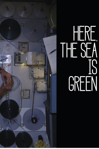 Póster de Here, the Sea Is Green