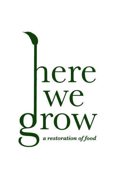Póster de Here We Grow: A Restoration of Food