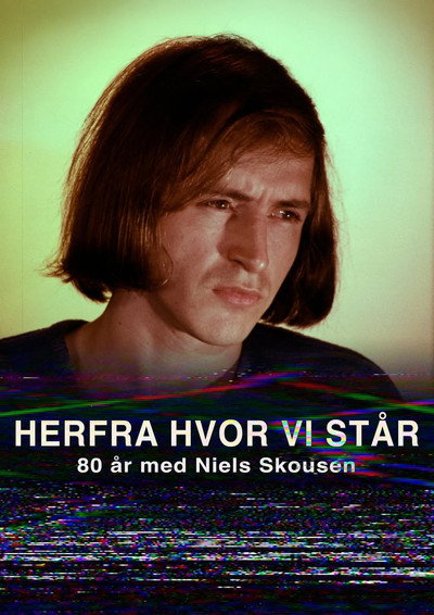 Póster de Herfra Hvor Vi Står - 80 år med Niels Skousen