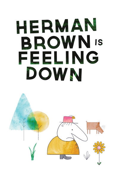Póster de Herman Brown is Feeling Down