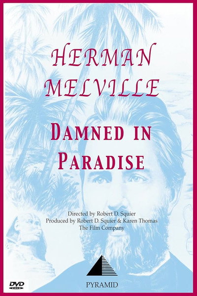 Póster de Herman Melville: Damned in Paradise