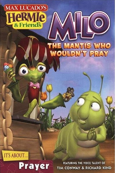 Póster de Hermie & Friends: Milo the Mantis Who Wouldn't Pray