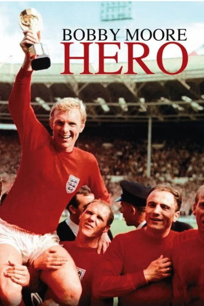 Póster de Hero: The Bobby Moore Story
