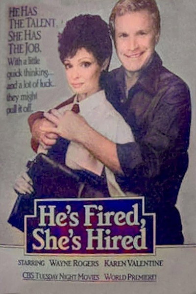Póster de He's Fired, She's Hired