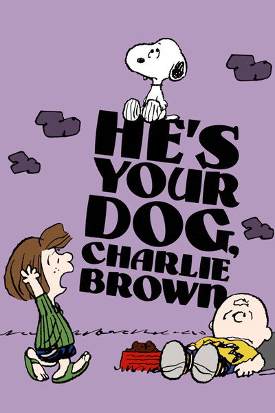 Póster de He's Your Dog, Charlie Brown