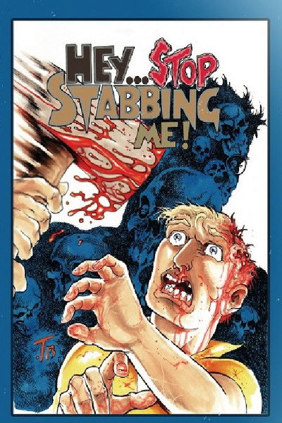 Póster de Hey, Stop Stabbing Me!