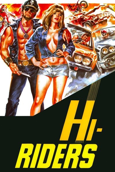 Póster de Hi-Riders (Los intrépidos salvajes)