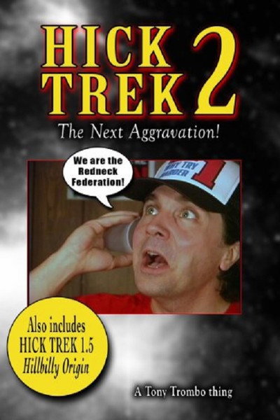 Póster de Hick Trek 2: The Next Aggravation