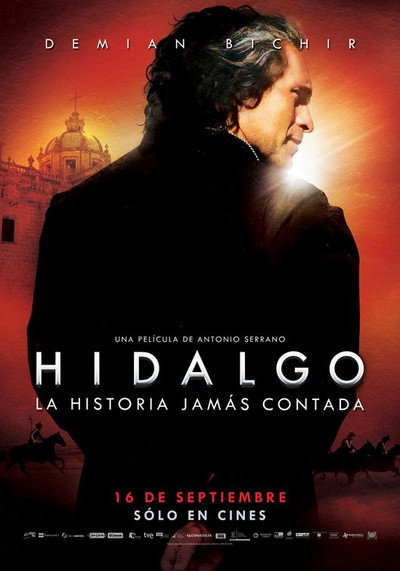 Póster de Hidalgo. La historia jamás contada