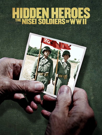 Póster de Hidden Heroes: The Nisei Soldiers of WWII