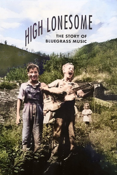 Póster de High Lonesome: The Story of Bluegrass Music