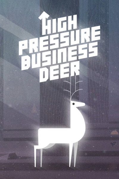 Póster de High Pressure Business Deer!