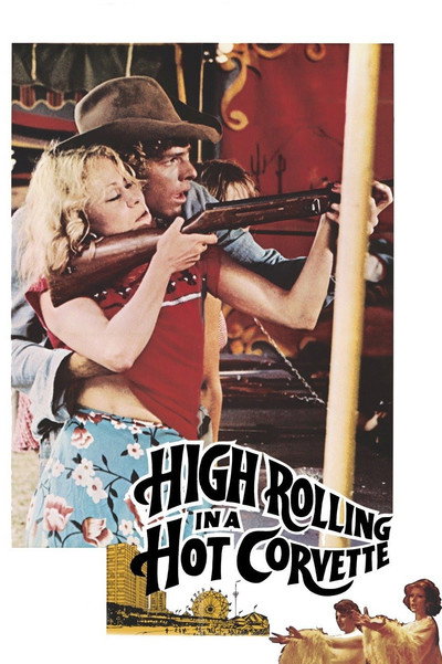 Póster de High Rolling in a Hot Corvette