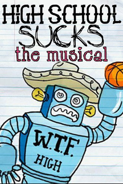 Póster de High School Sucks: The Musical