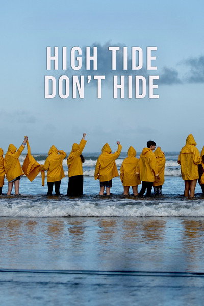 Póster de High Tide Don't Hide