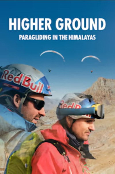 Póster de Higher Ground - Paragliding in the Himalayas