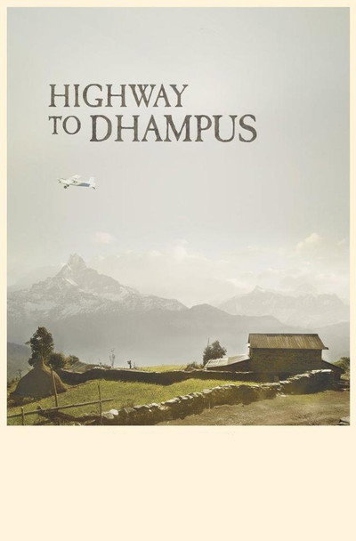 Póster de Highway to Dhampus