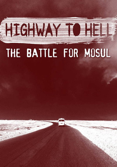 Póster de Highway to Hell: The Battle of Mosul