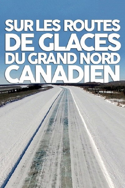Póster de Highway to the Arctic