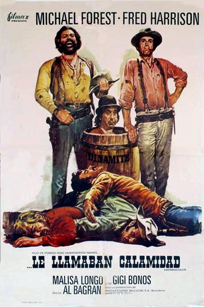 Póster de Hijo de pobres y deshonestos padres... Le llamaban Calamidad