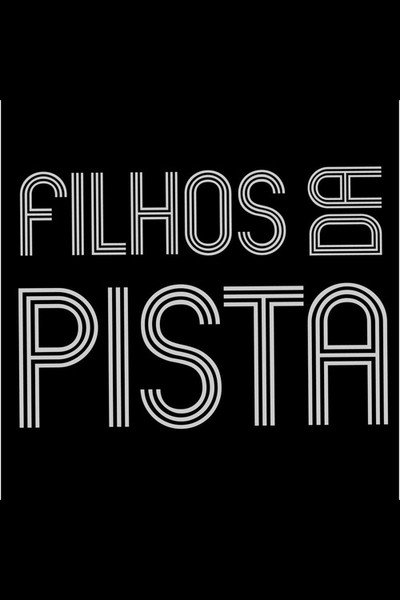 Póster de Hijos de la ruta/Filhos da Pista