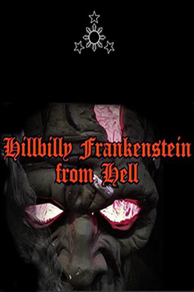 Póster de Hillbilly Frankenstein from Hell