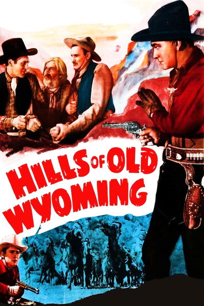 Póster de Hills of Old Wyoming