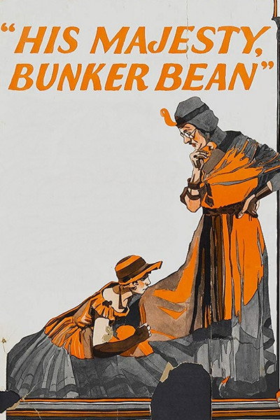 Póster de His Majesty, Bunker Bean