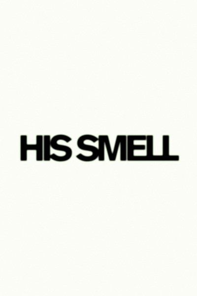 Póster de His Smell