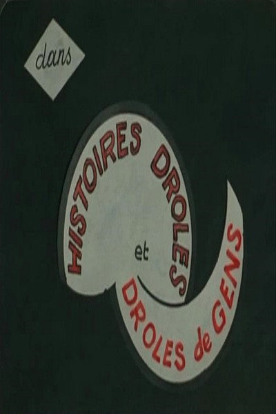 Póster de Histoires drôles et drôles de gens