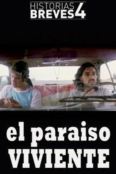 Póster de Historias breves IV: Paraíso viviente