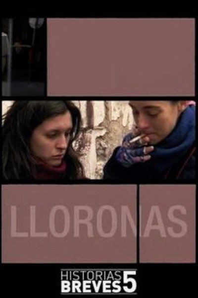Póster de Historias breves V: Lloronas