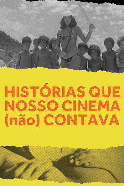 Póster de Histórias que nosso Cinema (não) Contava