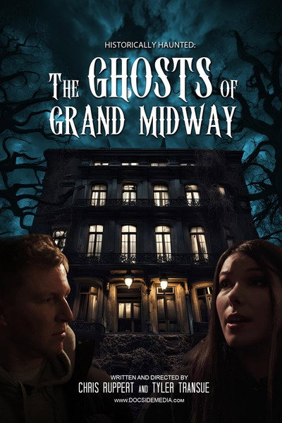 Póster de Historically Haunted: The Ghosts of Grand Midway