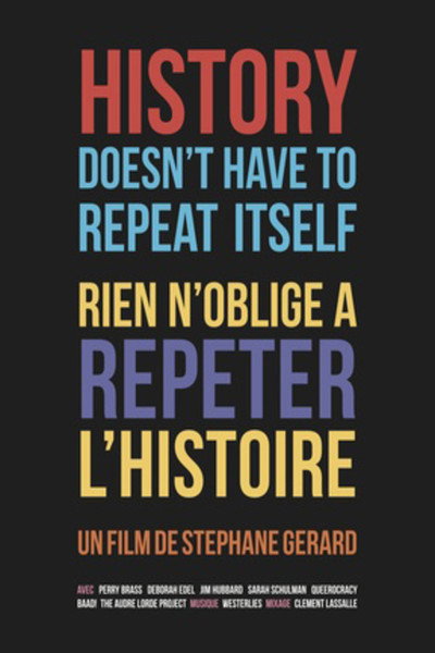 Póster de History Doesn't Have to Repeat Itself