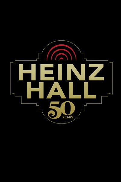Póster de History of Heinz Hall: 50th Anniversary